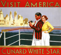 100cm x 90cm Visit America, Cunard White Star von Anonymous